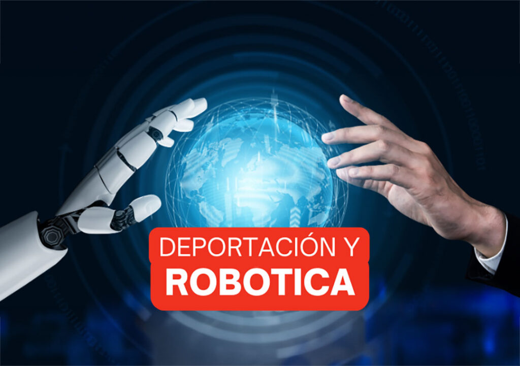 IDEARIO: deportación y robótica