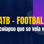 IDEARIO:  ATB Football, un colapso que se veía venir