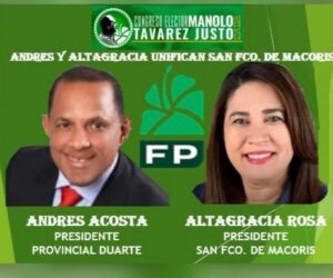 Danilo Suárez manifiesta que Andrés Acosta y Altagracia Rosa unifican a la Fuerza del Pueblo en la provincia Duarte